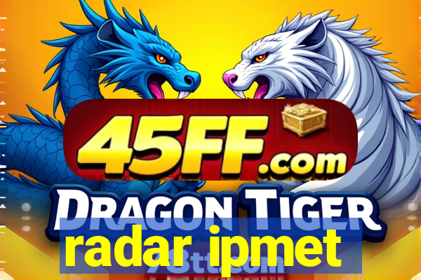 radar ipmet